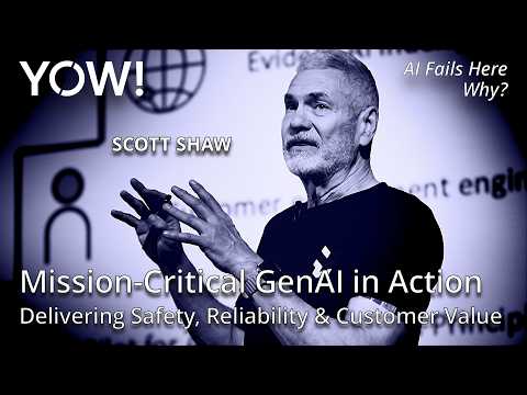 Mission-Critical Generative AI in Action • Scott Shaw • YOW! 2025 video thumbnail