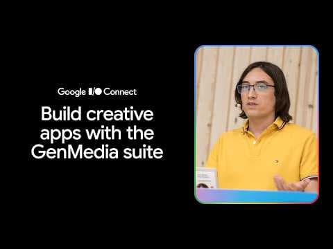 Stateful AI Media Pipelines Are the Real Story in Google’s GenMedia Workshop video thumbnail